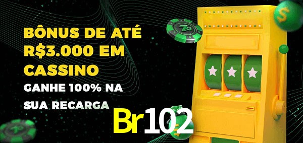 Br102 melhor bônus de depósito