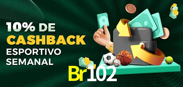 10% de bônus de cashback na Br102